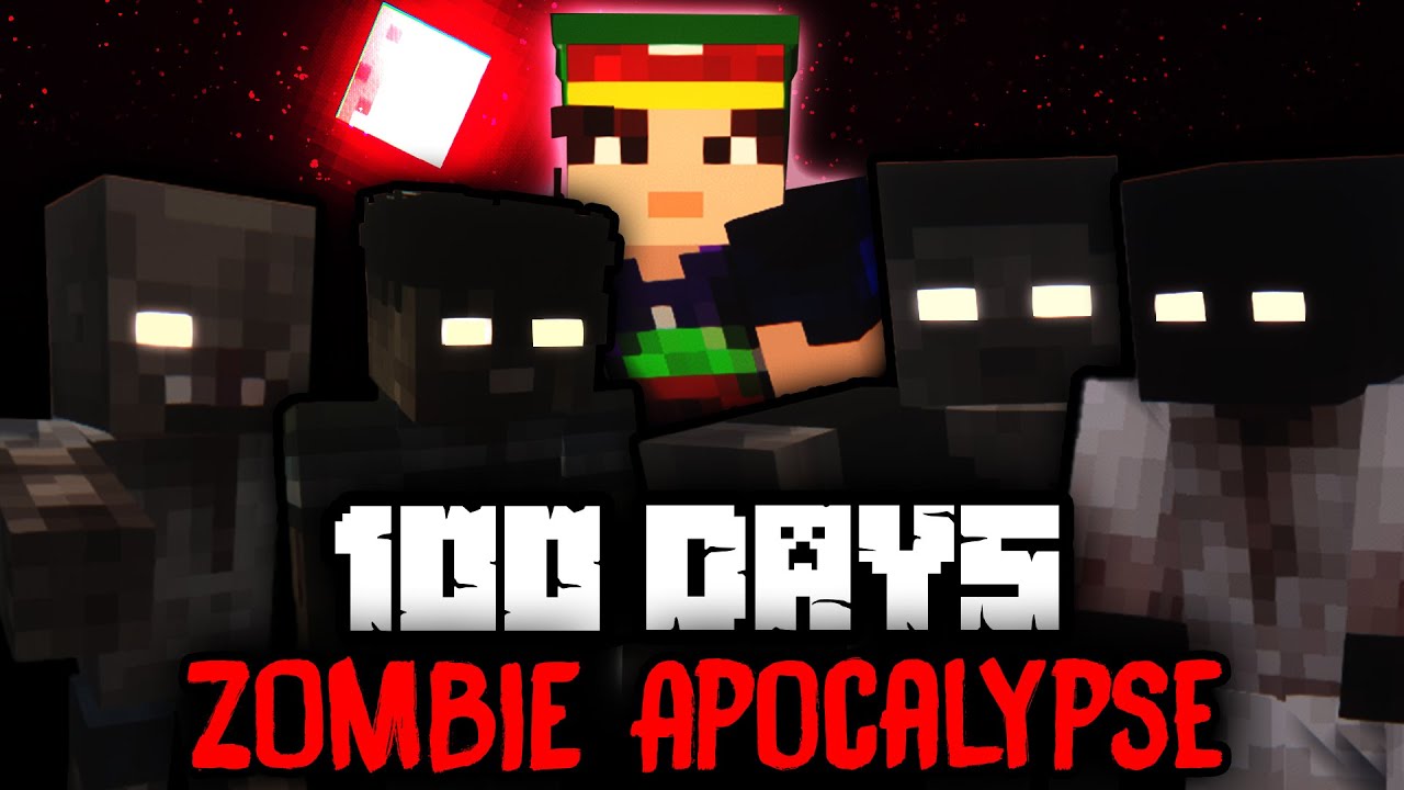 I Survived 100 Days in a MINECRAFT ZOMBIE APOCALYPSE...