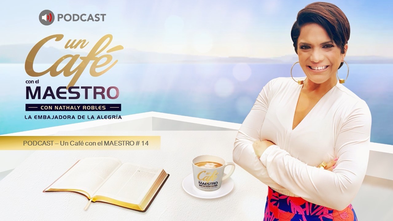 Un Café con El Maestro # 314. Venciendo El Temor.