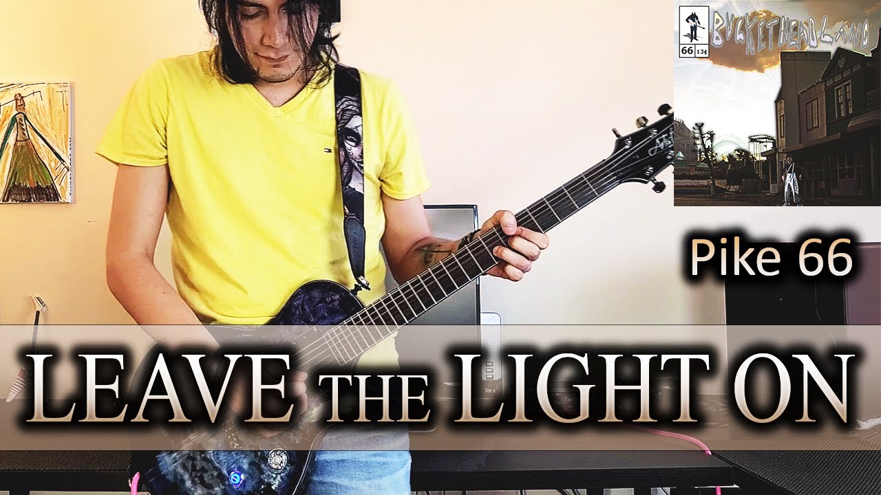 Leave the Light On - Buckethead cover