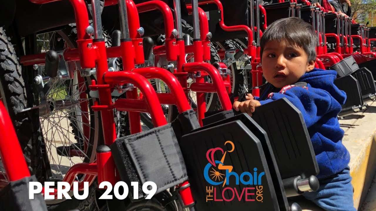 Chair the Love Wheelchair Distribution: Peru 2019