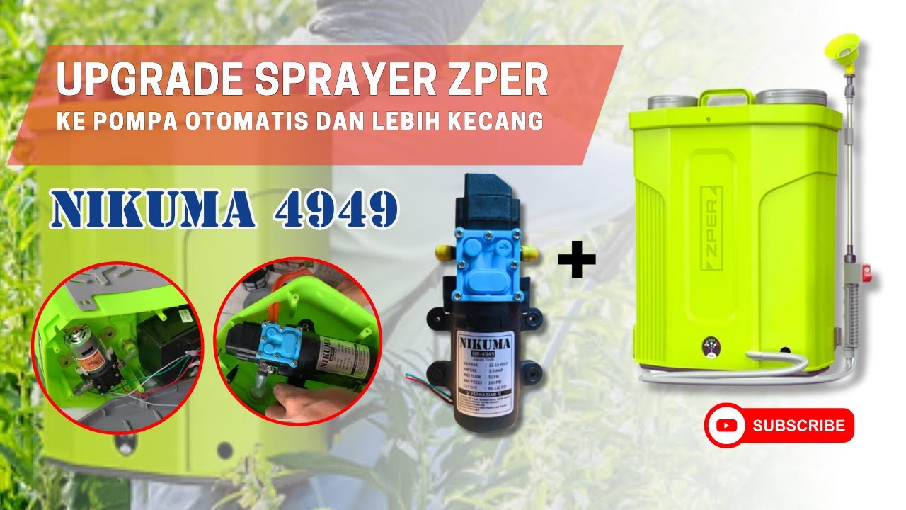 MANTAB Cara Upgrade Pompa Sprayer Gendong ZPER Batere lithium dengan Pompa NIKUMA NR 4949 160psi