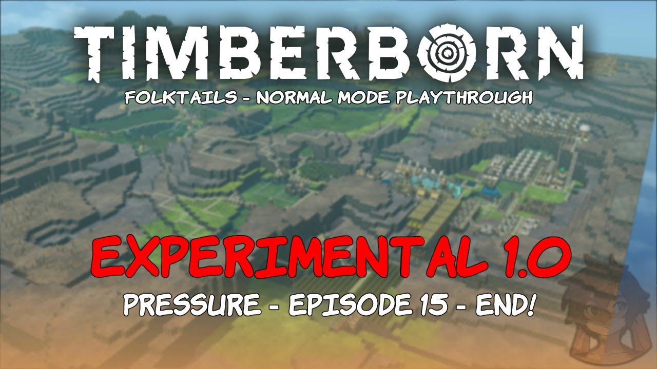 Timberborn 1.0 - Folktails Pressure - Episode 15 - We got the good ending!