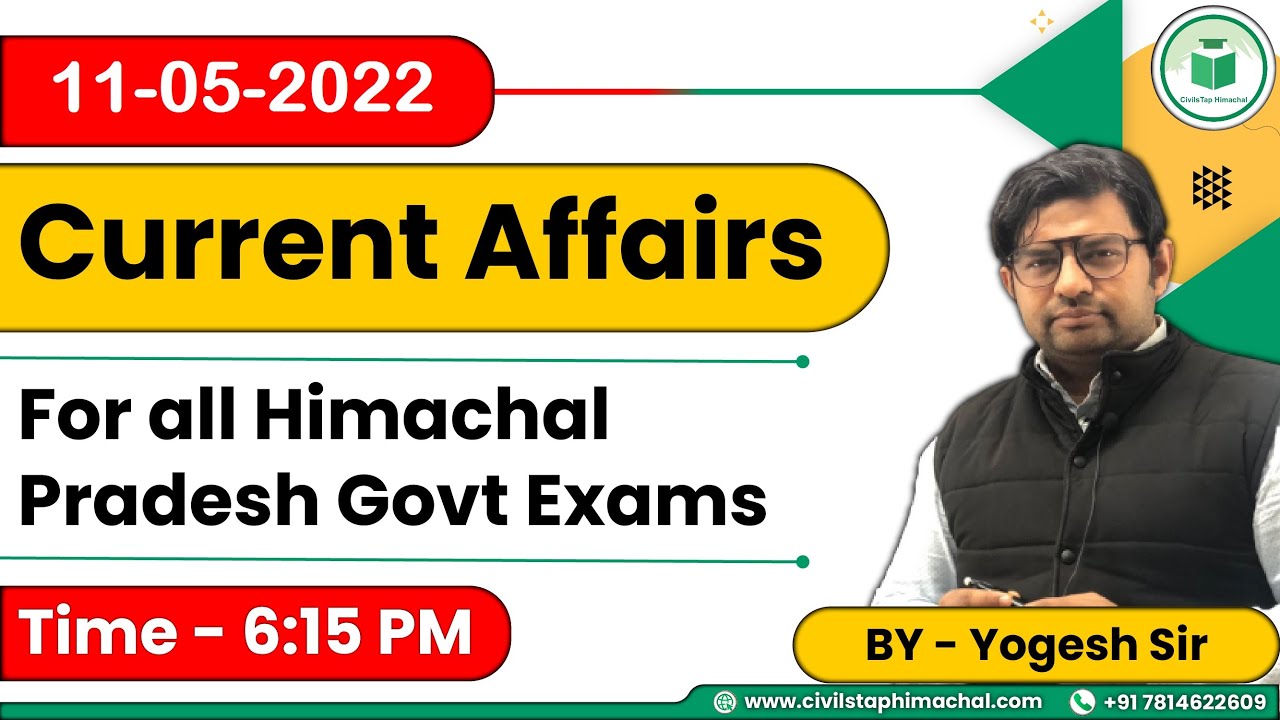 Himachal Daily Current Affairs Quiz and MCQ | 11th May, 2022 | HPAS/HAS/Allied/NT