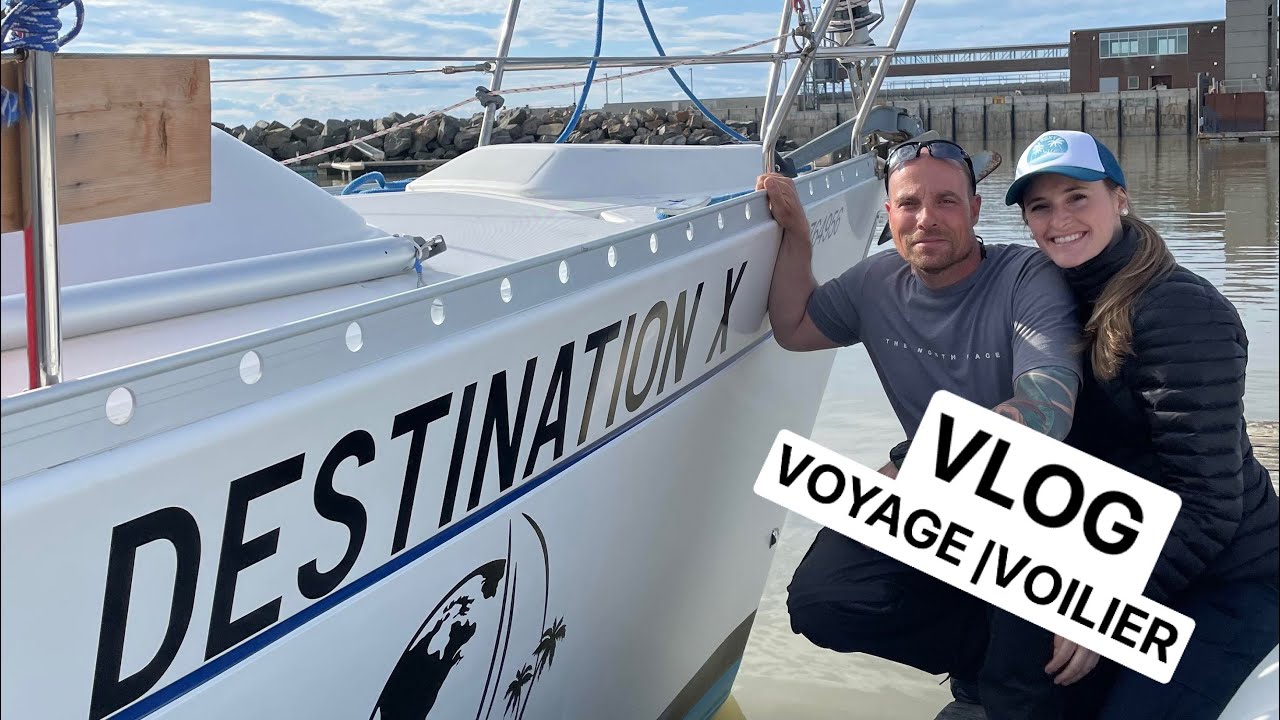 Ep1 :Préparatifs avant le tour du monde en voilier (Le Voilier Destination)