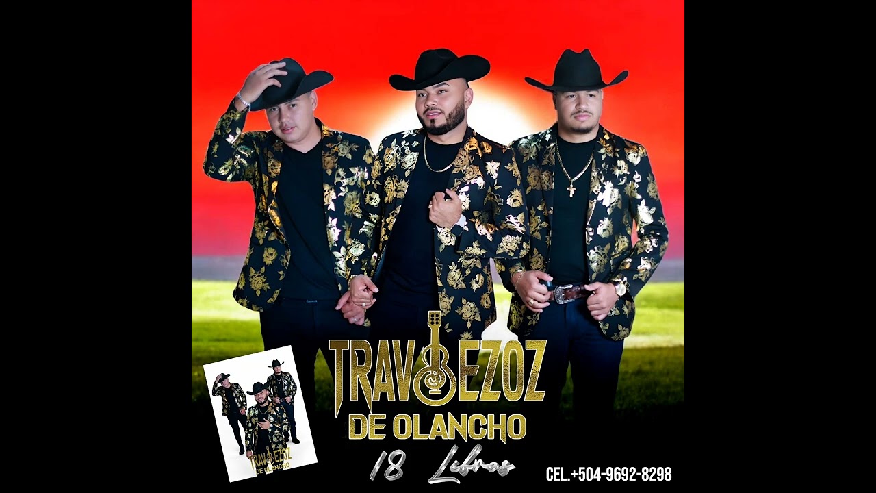 Traviezoz de Olancho - 18 Libras