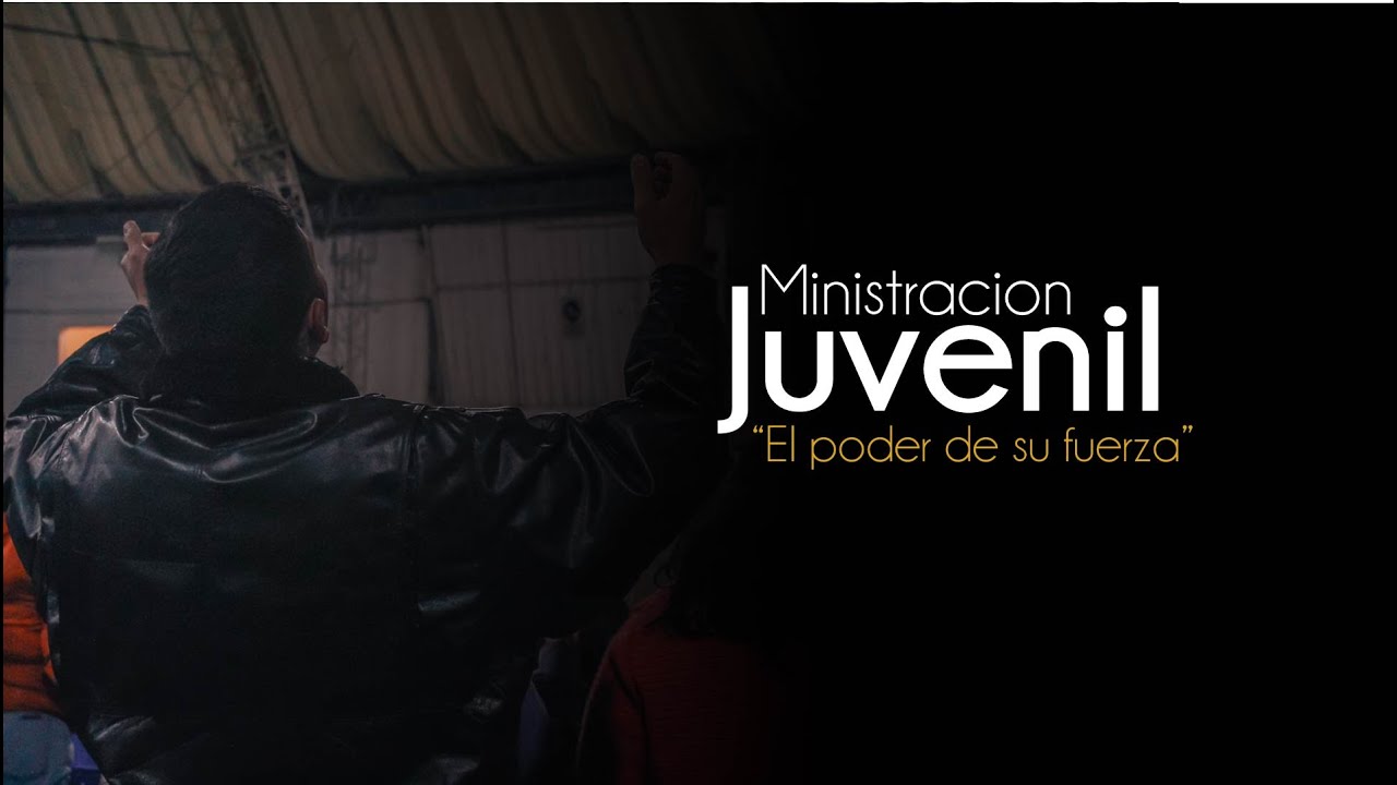 Ministración Juvenil - La Gracia- Lunes 22/08/2022