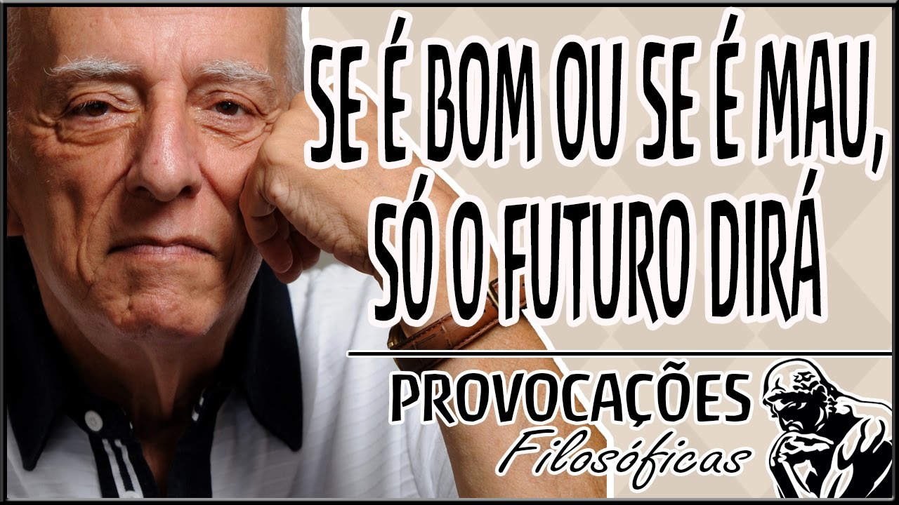 Se é bom ou se é mau, só o futuro dirá│Rubem Alves