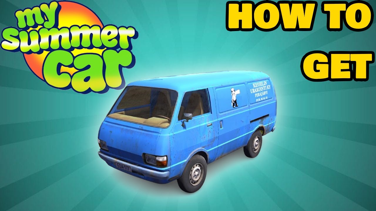 How To Get The Blue Van In MY SUMMER CAR
