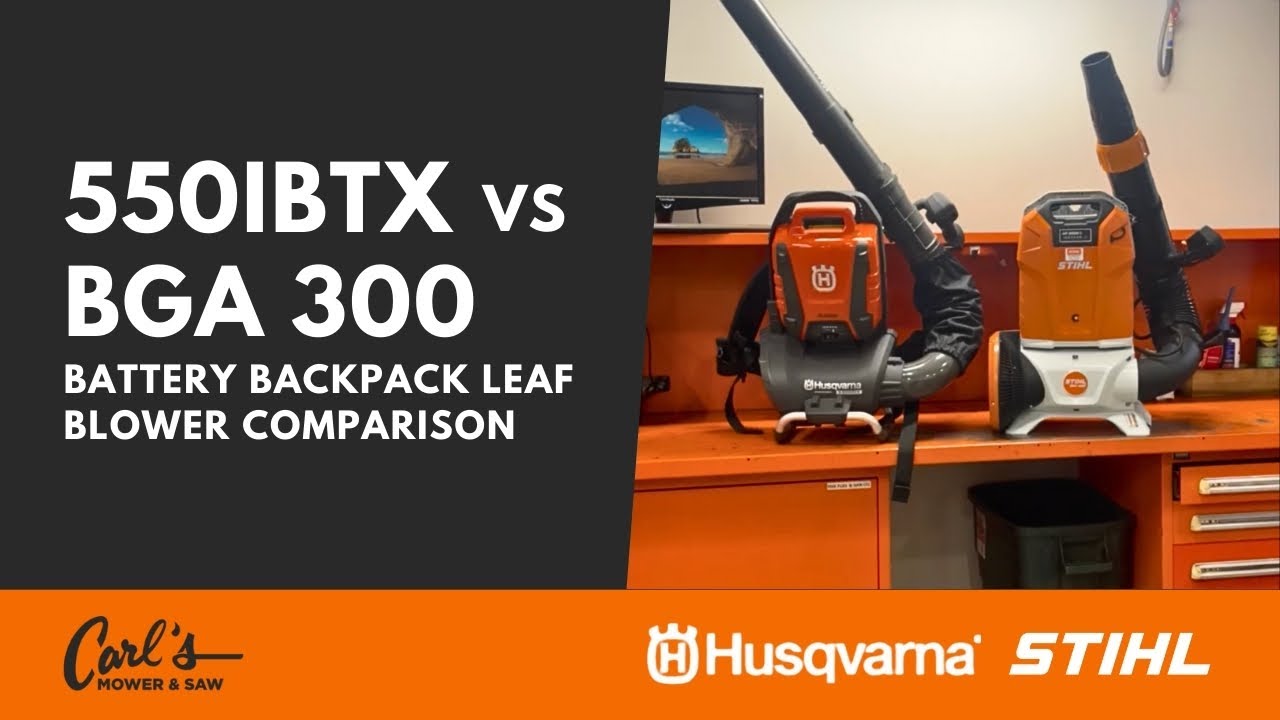 Обзор аккумуляторных ранцевых воздуходувов: Husqvarna 550iBTX против STIHL BGA 300