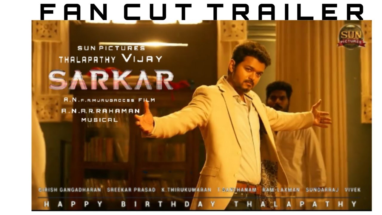 Sarkar trailer (fancut) - Vijay - Keerthy Suresh - A.R.Murugadoss - A.R.Rahman - AACREATIONS