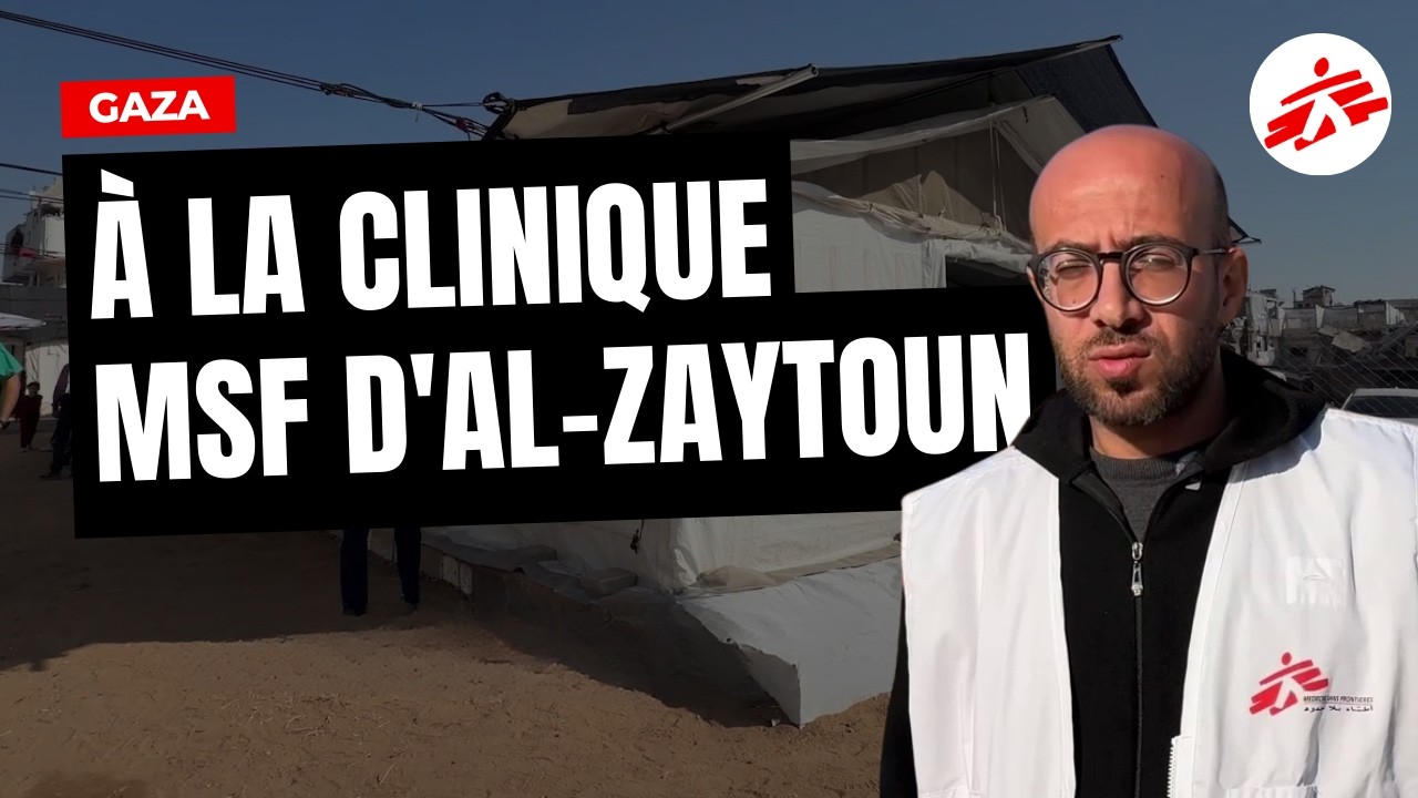 À la clinique MSF d'Al-Zaytoun dans la bande de Gaza