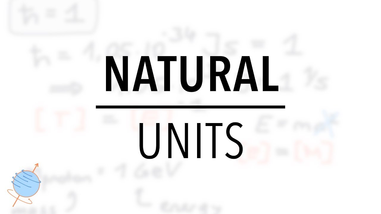 Natural Units