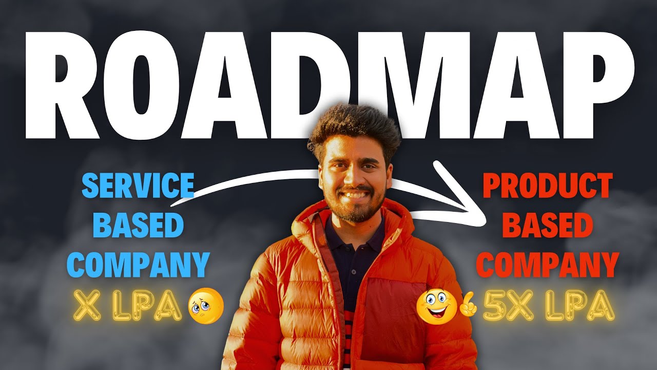 How to switch from service-based companies to product-based companies? | Complete SDE Roadmap 2024