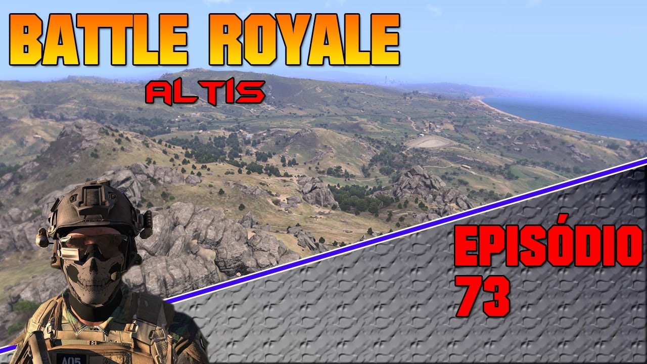 #Arma 3 - Battle Royale 73 (LEIA A DESCRIÇÃO)
