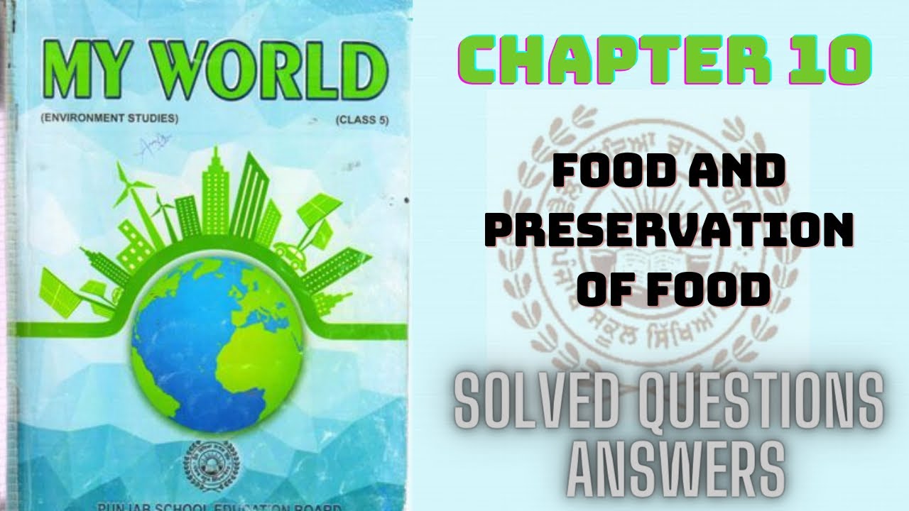 |CLASS 5TH|PSEB|EVS|CHAPTER 10[FOOD AND PRESERVATION OF FOOD]
