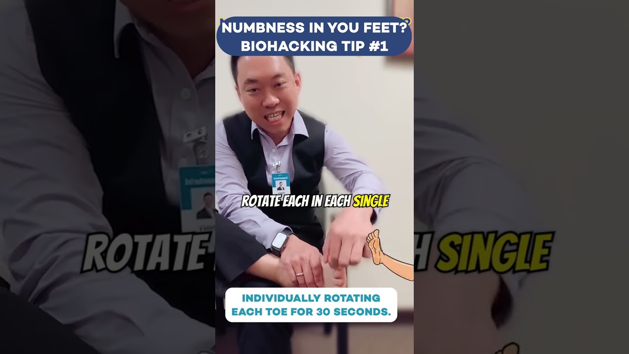 Numbness in you Feet? Biohacking tip #1