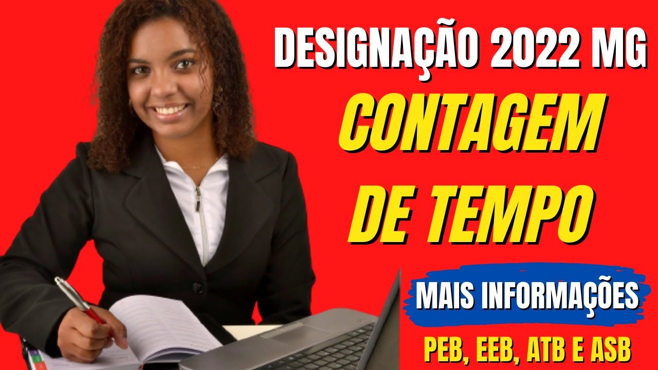 Inscri&ccedil;&atilde;o Para Designa&ccedil;&atilde;o 2022 MG - Contagem de Tempo