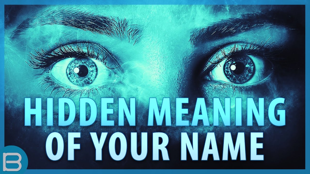 What's The Hidden Meaning Of Your Name?