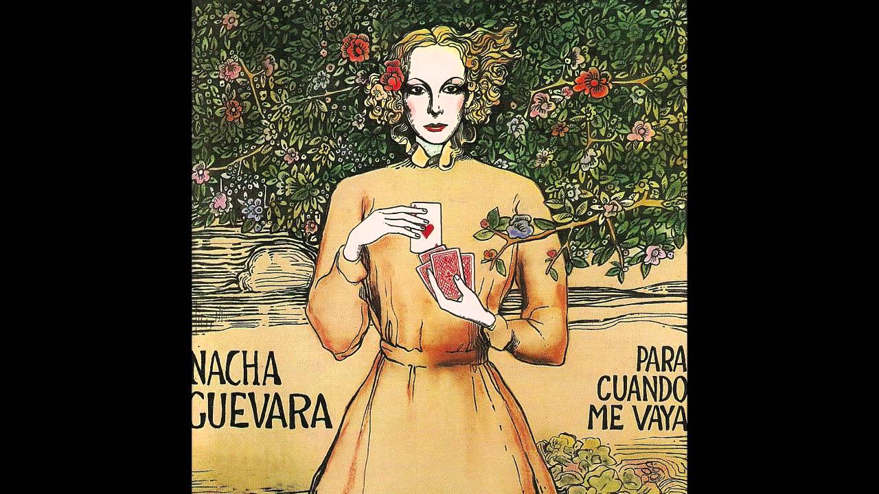 Para Cuando Me Vaya - NACHA GUEVARA