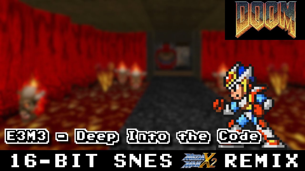 [16-Bit;SNES]E3M3 - Deep Into the Code - Doom【MMX2 Style, AMK】(Commission)