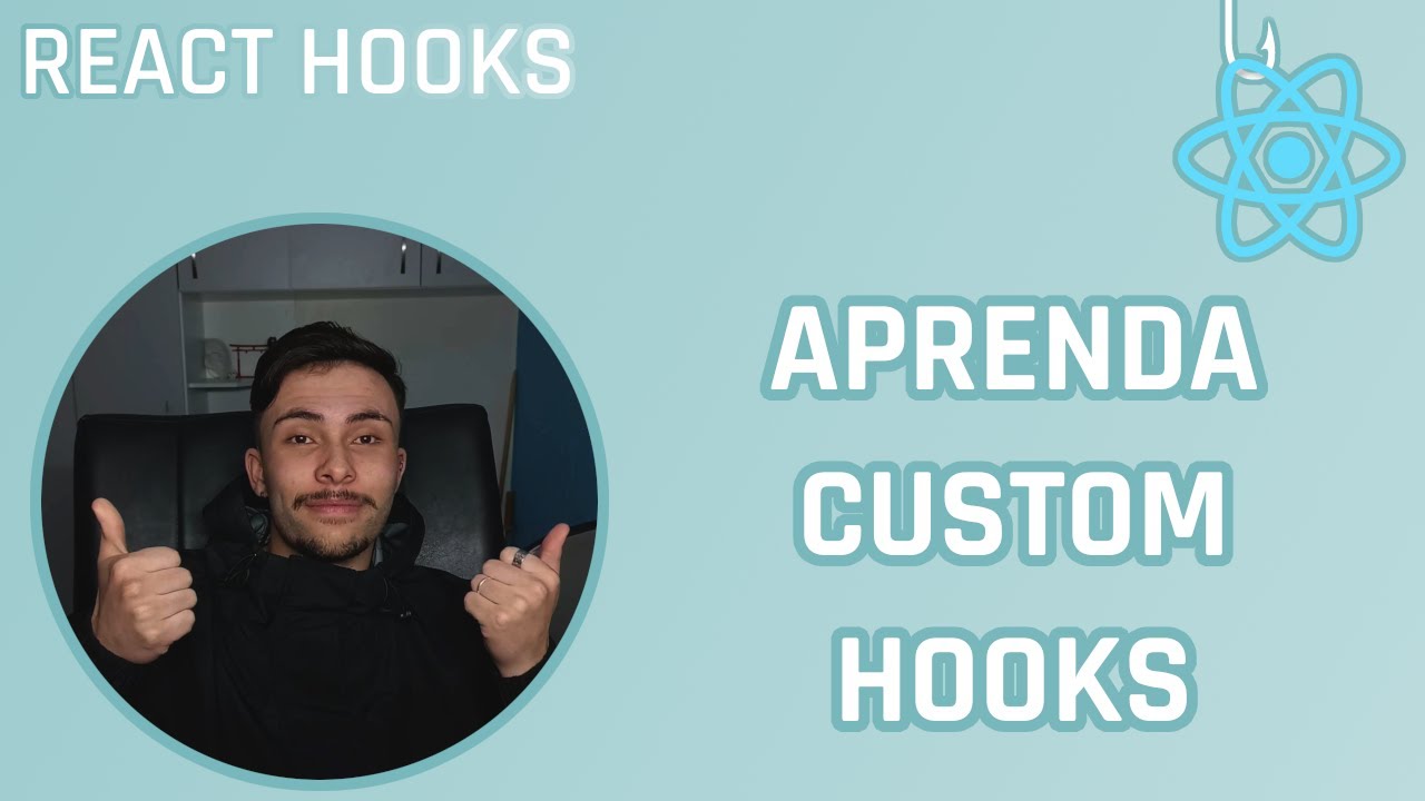 Como fazer Hooks Personalizados (e um pouquinho de React Router DOM) - React Hooks
