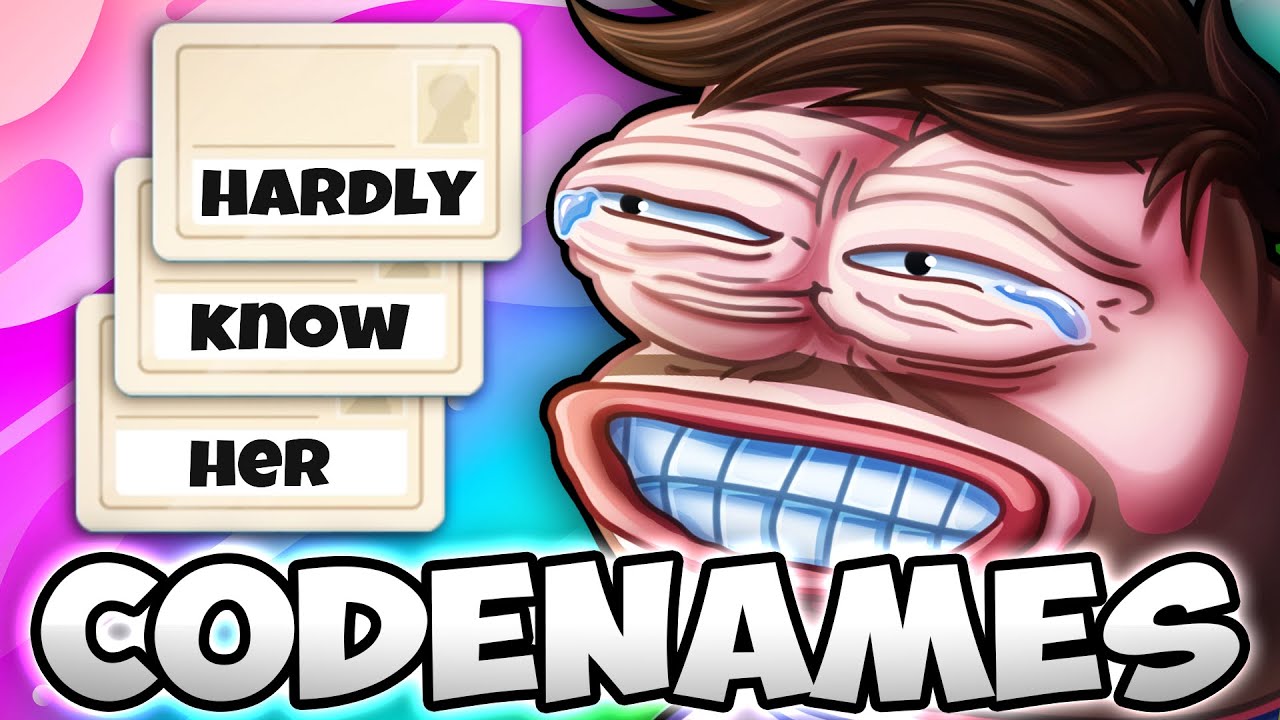 I Hardly Know Her! - Codenames with The Crew and Friends!