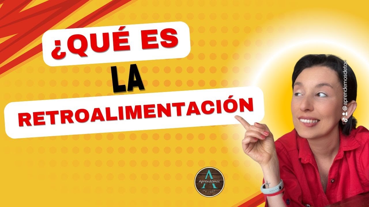 ¿QUÉ ES LA RETROALIMENTACIÓN EN EDUCACIÓN? #pedagogía