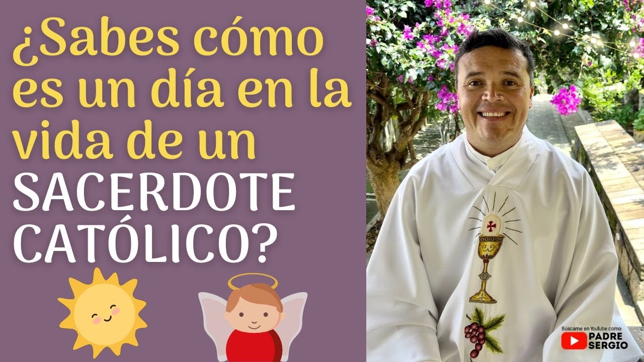 Así es UN DÍA en la vida de un SACERDOTE. Acompáñame!!!