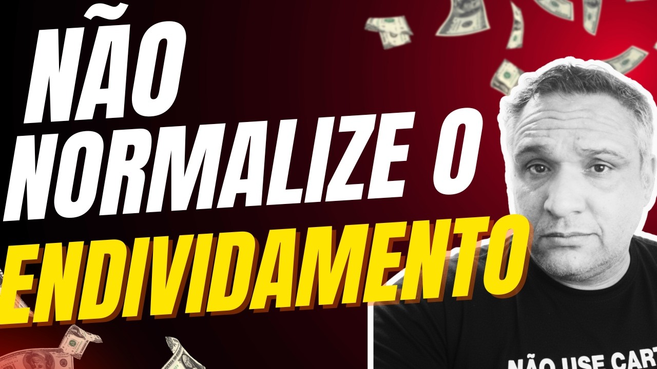 Não Normalize o Endividamento Antes Que Seja Tarde!