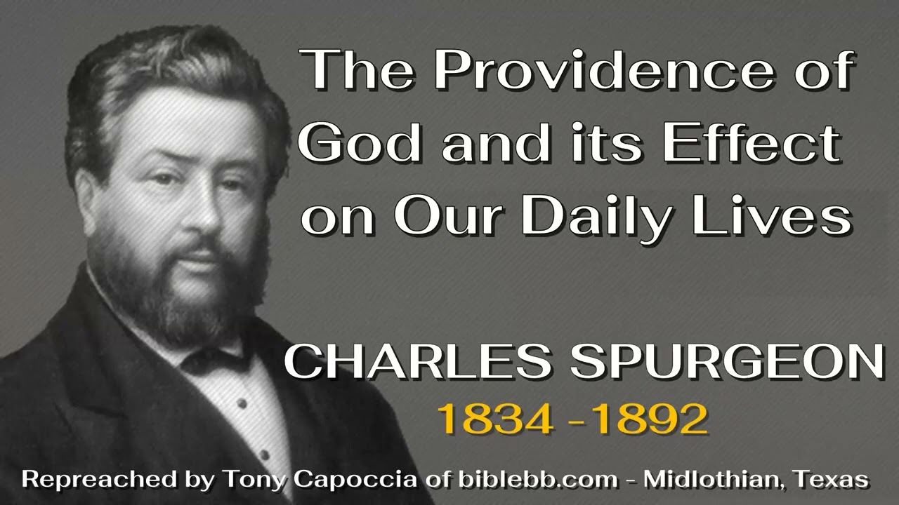 The Providence of God and its Effect on Our Daily Lives