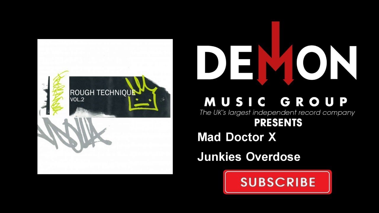 Mad Doctor X - Junkies Overdose