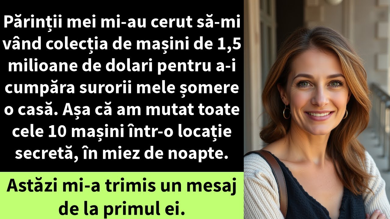Părinții mei mi-au cerut să-mi vând colecția de mașini de 1,5 milioane de dolari pentru a-i cumpăra