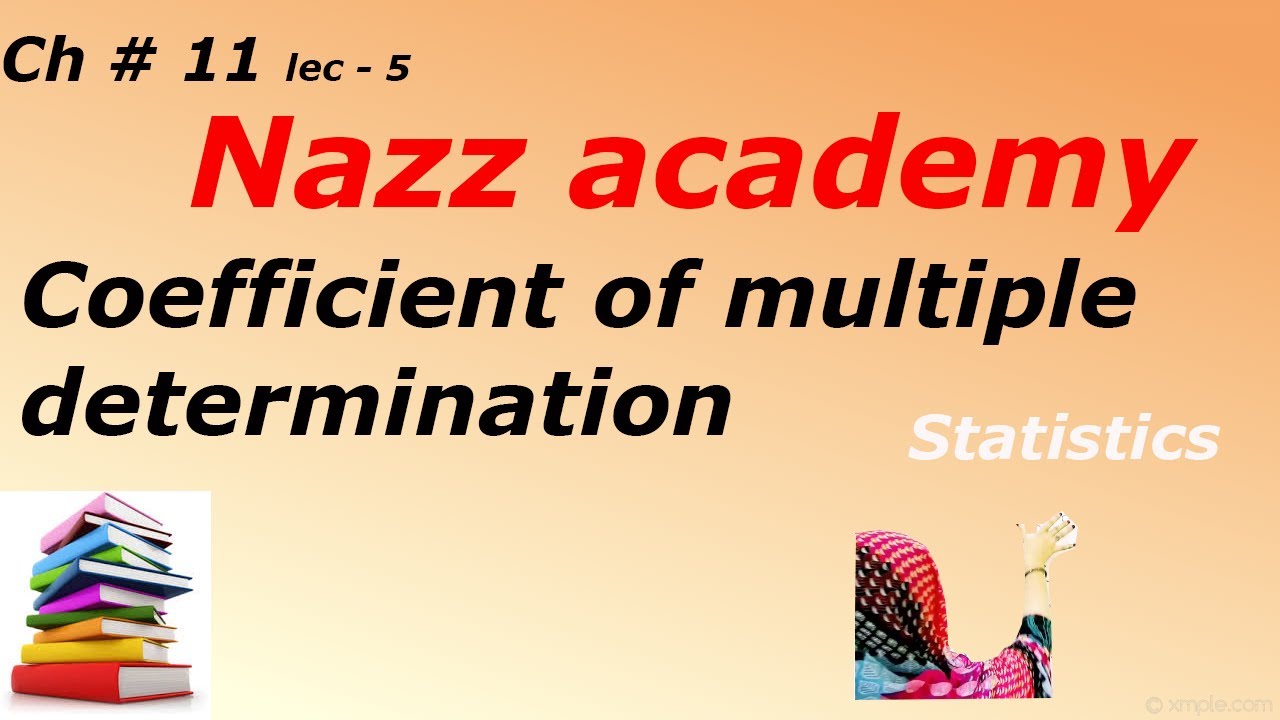 Coefficient of multiple determination ch 11 lec 5