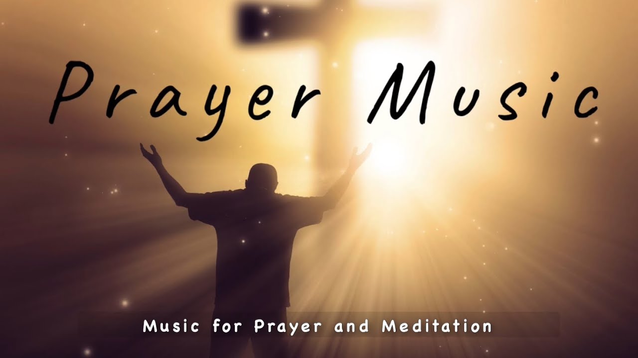 Music for Prayer and Meditation #prayermusic #meditativemusic #musicforprayer 