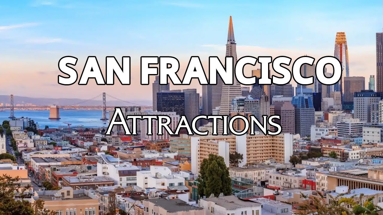 🔥 Top 10  Tourist Attractions in San Francisco  l Things To Do In San Francisco🔥🔥