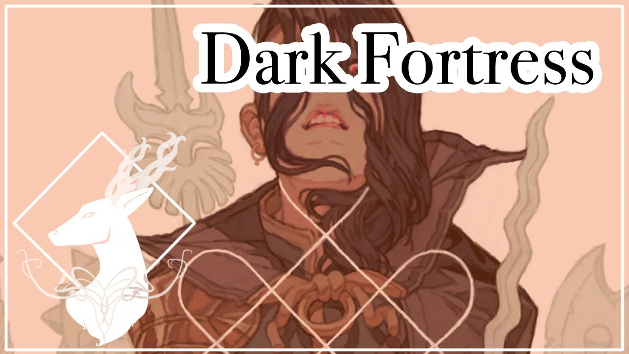 Dark Fortress {Overview. - Spoilers All}
