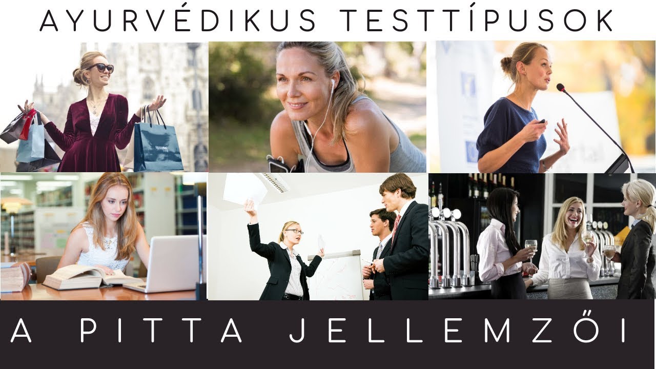 AYURVÉDIKUS TESTTÍPUSOK - a PITTA jellemzői | 🌿 Kriszta Kertesz