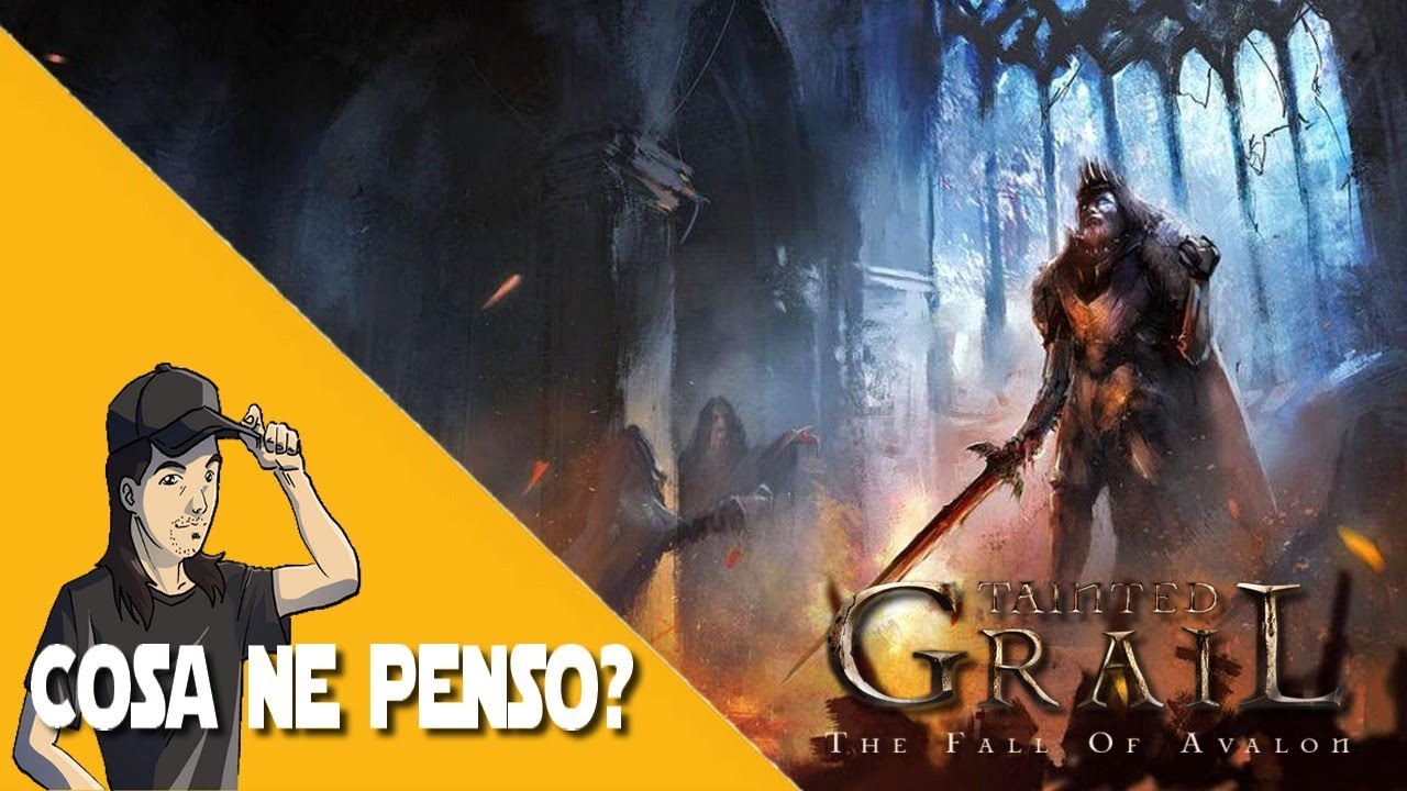 Tainted Grail (versione inglese) - Cosa ne penso?