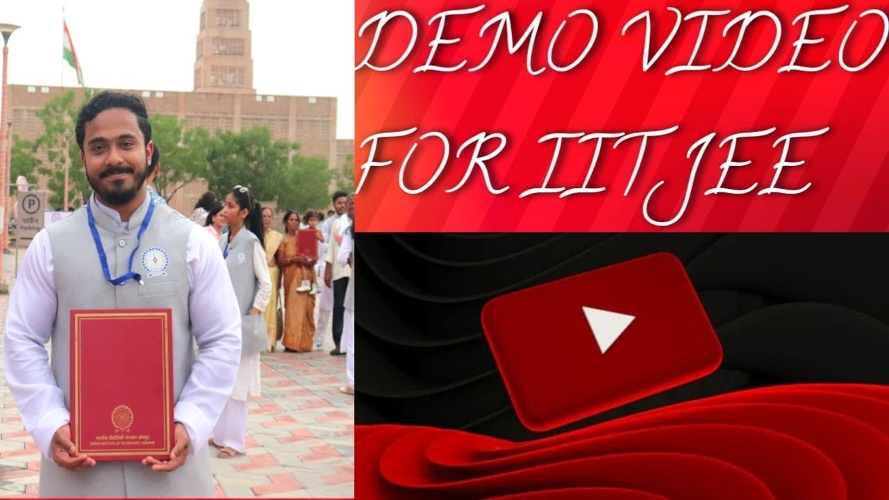 Demo Video For IIT Jee 