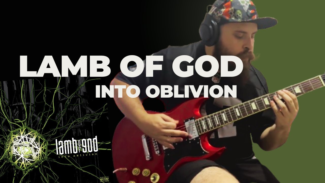 Lamb of God - Into Oblivion Guitar Cover + TABS
