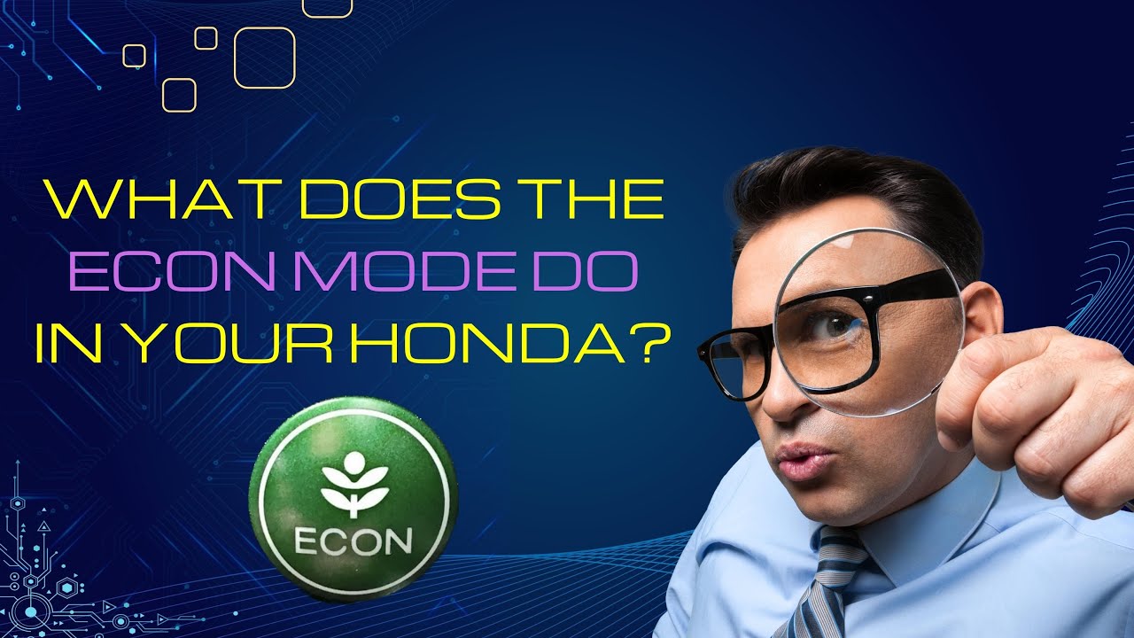 Используйте ECON на вашем Honda для лучшей экономии топлива