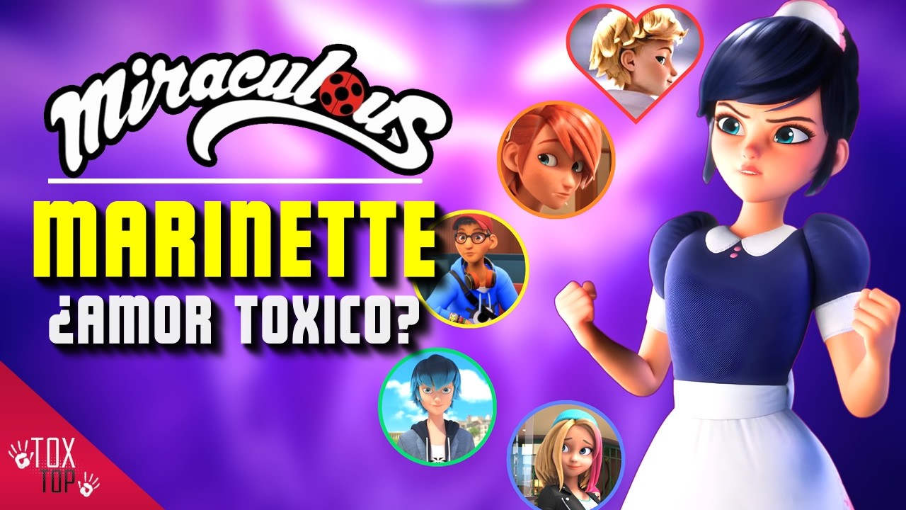 Marinette: Batalla de sus amores | Resumen