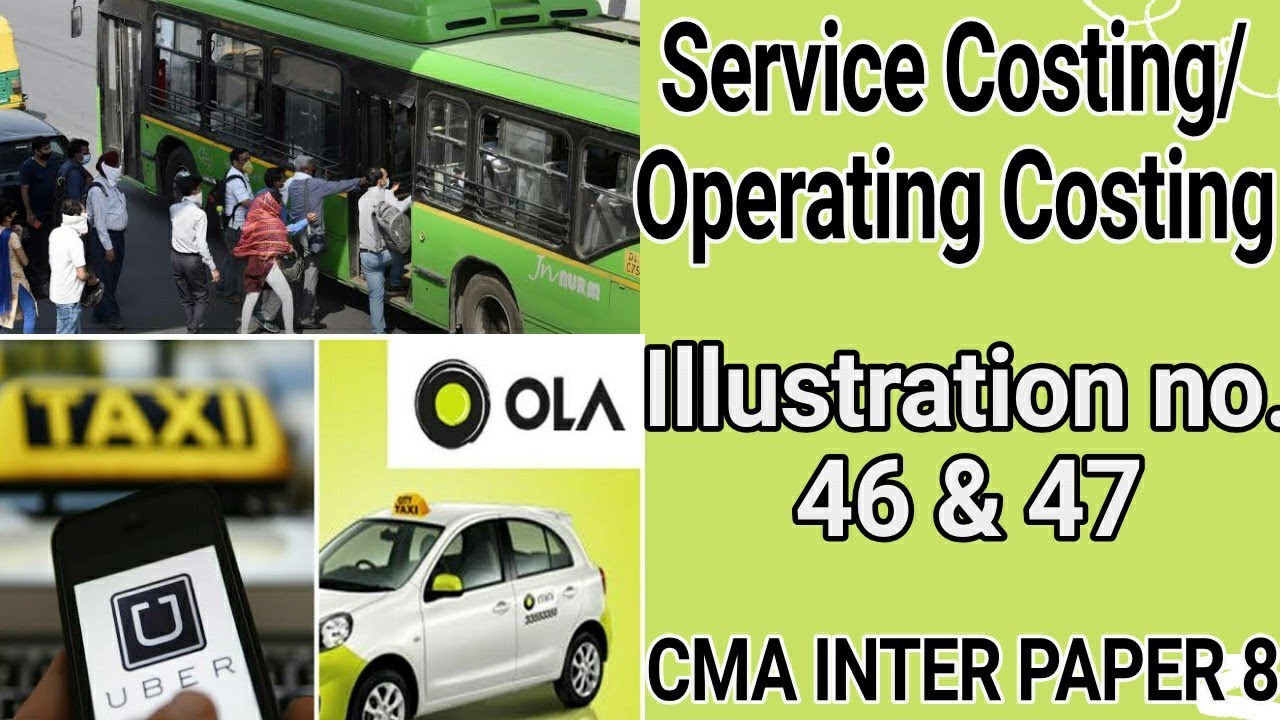 #2 Operating Costing - Illustration no.46 & 47 - CMA Inter || Paper-8 [ CA Inter/ BCom / BBA / MBA ]