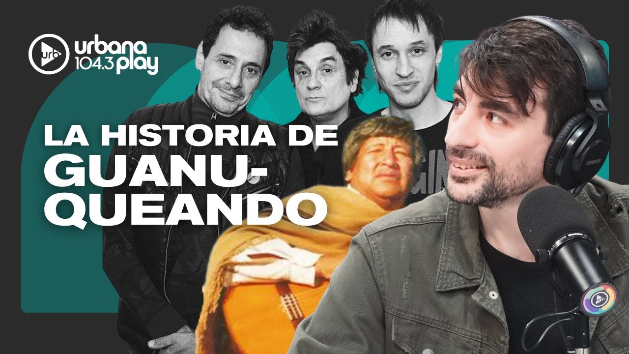 GUANUQUEANDO Y DIVIDIDOS: la historia de una canción del Norte que se volvió himno #TodoPasa