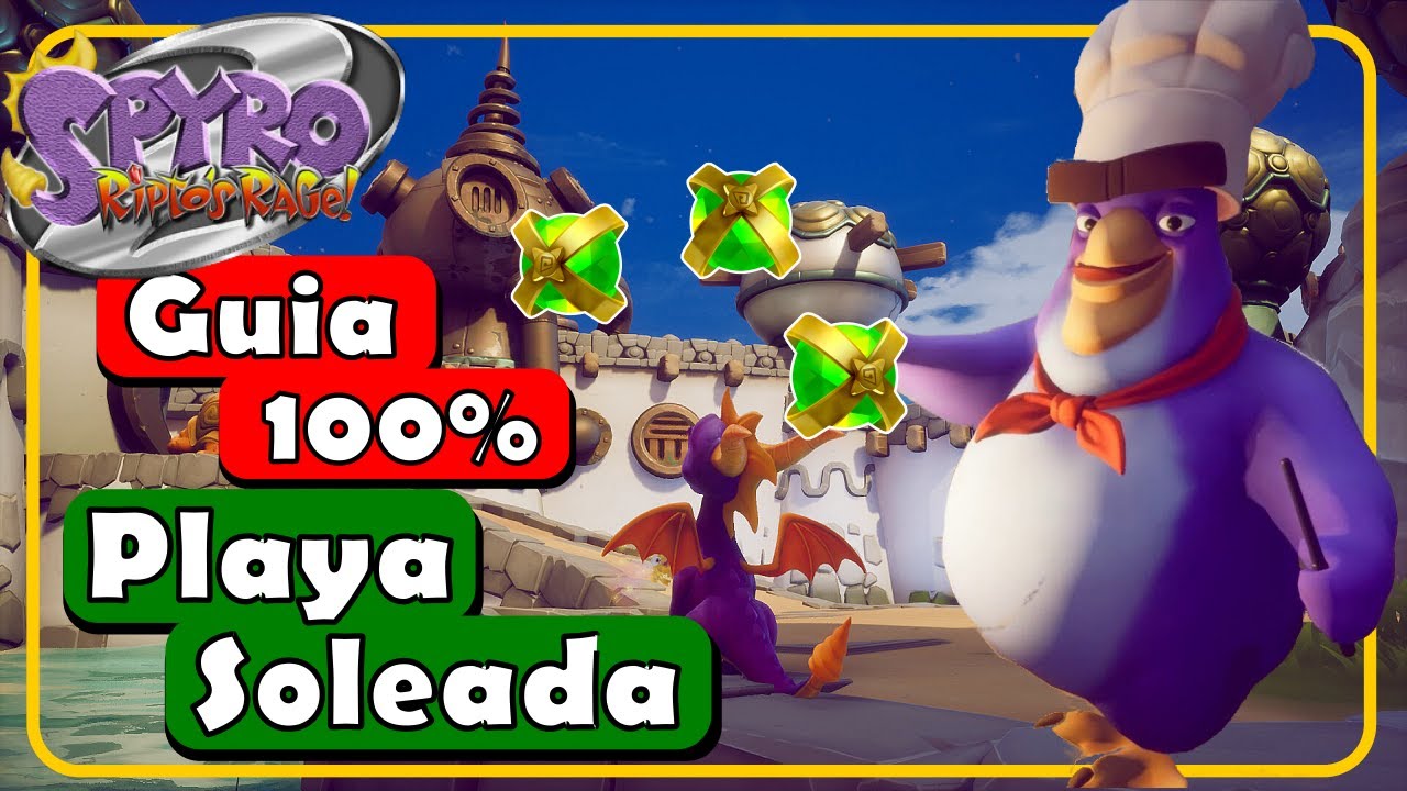 Guia 100% PLAYA SOLEADA - TODOS los ORBES y GEMAS | Spyro Ripto's Rage