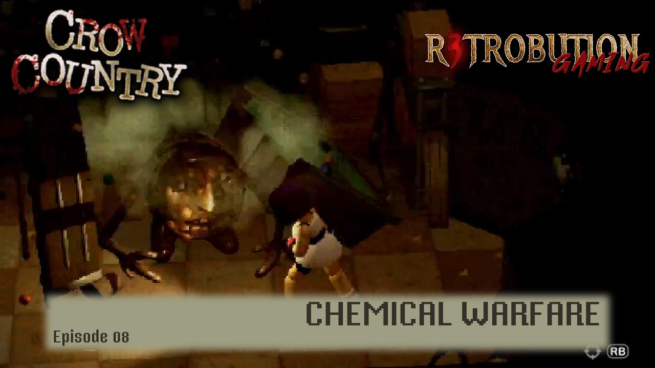 08 Chemical Warfare | Let's Play CROW COUNTRY Blind