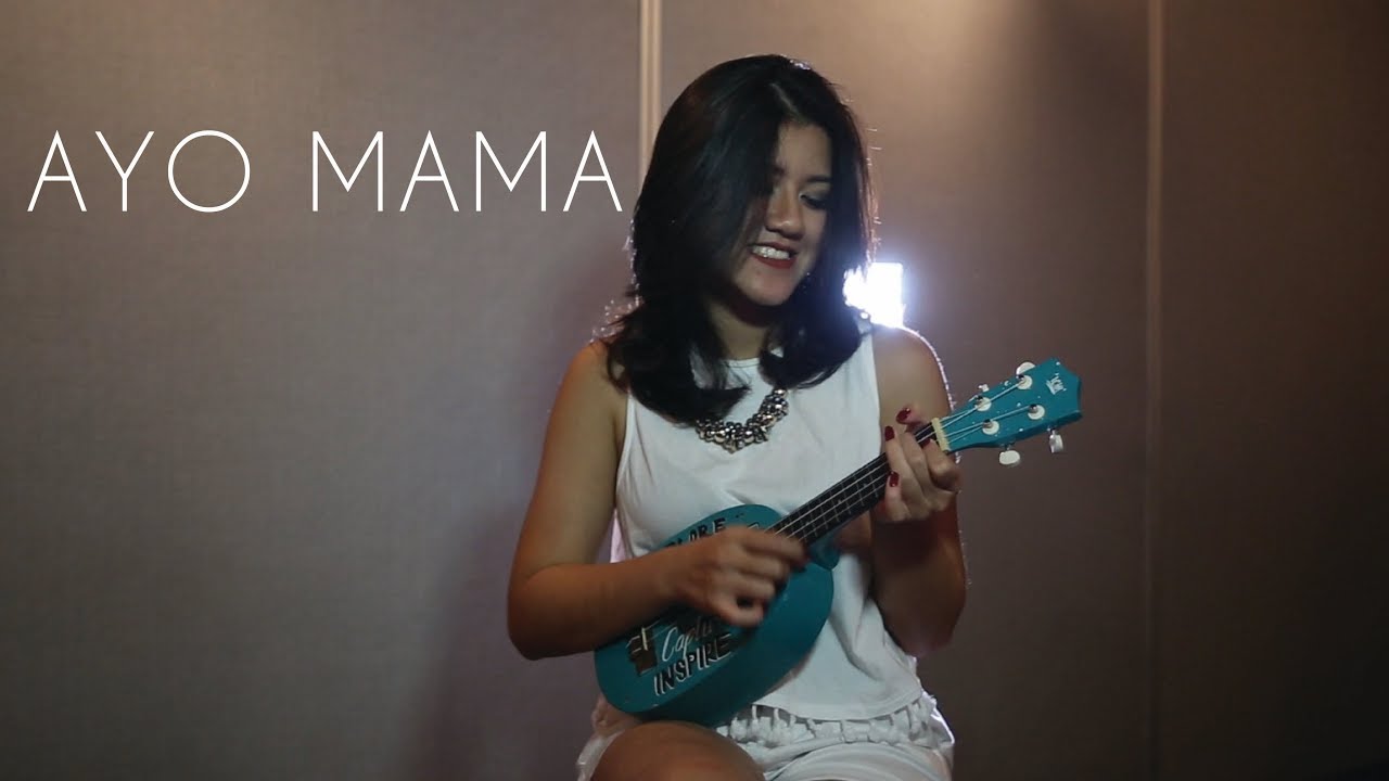 AYO MAMA - Sasando ft. Ukulele [Isabella Nyssa Cover]