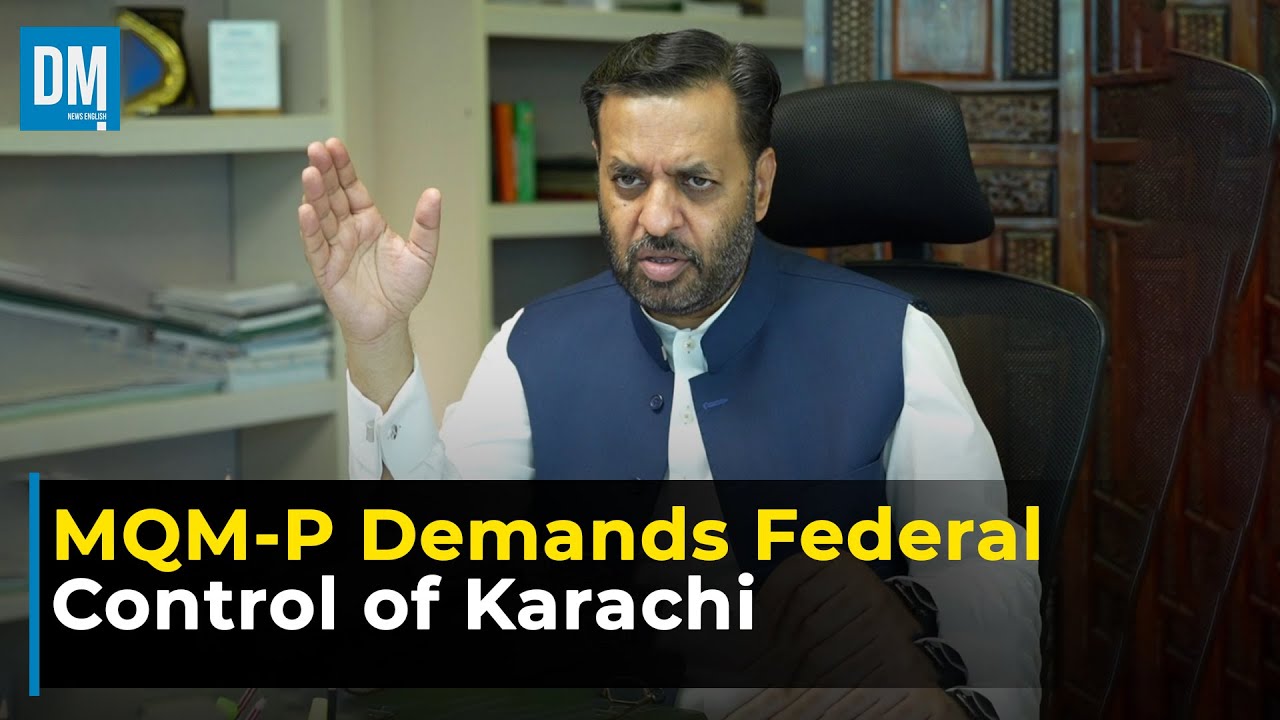 MQM-P Demands Federal Control of Karachi | Sky 522 | DM News English