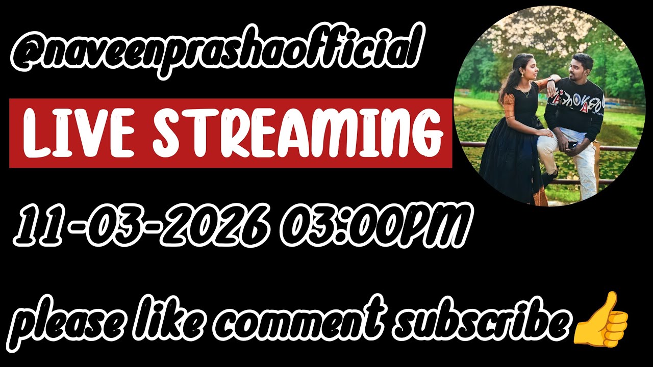 Naveenprashaofficial is live streaming 🙋