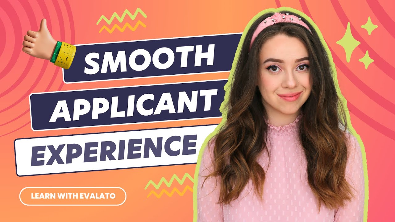 CREATING A SMOOTH APPLICANT EXPERIENCE | How to streamline your awards application process | Evalato
